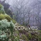 Couverture du livre « Ecouves, ma forêt » de Nicolas Blanchard aux éditions Etrave