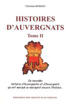 Couverture du livre « Histoires d'Auvergnats t.2 » de Christian Robert aux éditions Monts D'auvergne