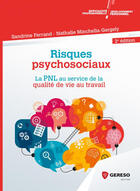 Couverture du livre « Risques psychosociaux ; la PNL au service de la qualité de vie au travail » de Ferrand/Michella Ger aux éditions Gereso