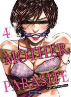 Couverture du livre « Mother parasite Tome 4 » de Hirohisa Sato aux éditions Mangetsu