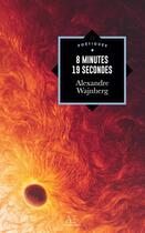 Couverture du livre « 8 minutes 19 secondes » de Alexandre Wajnberg aux éditions Edern Editions