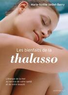 Couverture du livre « Les bienfaits de la thalasso » de Marie-Noelle Vellet-Berry aux éditions Marabout