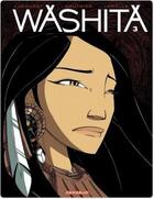 Couverture du livre « Washita t.3 » de Christian Lerolle et Severine Gauthier et Thomas Labourot aux éditions Dargaud