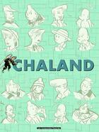 Couverture du livre « Chaland ; intégrale » de Yves Chaland aux éditions Humanoides Associes