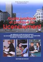 Couverture du livre « Guide juridique et pratique du licenciement » de Maurice Mouthier aux éditions De Vecchi