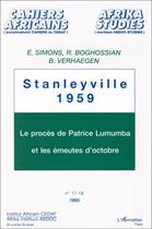 Couverture du livre « Stanleyville, 1959 ; le procès de Patrice Lumumba et les émeutes d'octobre » de  aux éditions L'harmattan