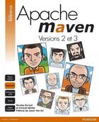 Couverture du livre « Apache maven versions 2 et 3 » de Nicolas De Ioof et Arnaud Heritier aux éditions Pearson