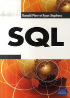 Couverture du livre « Sql » de Ronald Plew et Ryan Stephens aux éditions Pearson