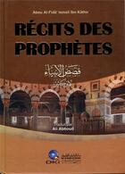 Couverture du livre « Récits des prophètes » de Ismail Abou Al-Fida' Ibn Kathir aux éditions Dar Alkutub Alilmiyya