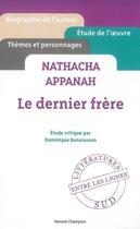 Couverture du livre « Le dernier frère ; Natacha Appanah » de Dominique Ranaivoson aux éditions Honore Champion