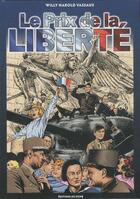 Couverture du livre « Le prix de la liberté » de Willy Harold Vassaux aux éditions Signe