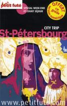 Couverture du livre « GUIDE PETIT FUTE ; CITY TRIP ; Saint Pétersbourg (édition 2012) » de  aux éditions Le Petit Fute