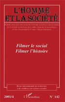 Couverture du livre « Filmer le social, filmer l'histoire » de  aux éditions L'harmattan