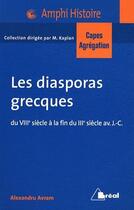 Couverture du livre « Les diasporas grecques - capes agregation » de Avram aux éditions Breal