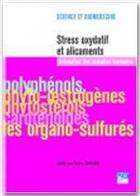 Couverture du livre « Stress oxydatif et alicaments » de Haim Tapiero aux éditions Edp Sciences