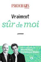 Couverture du livre « Vraiment sûr de moi » de Ilios Kotsou et Dominique Steiler aux éditions De Boeck Superieur