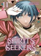 Couverture du livre « Spirits seekers Tome 11 » de Onigunsou aux éditions Pika
