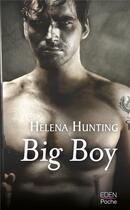 Couverture du livre « Hard boy Tome 3 ; big boy » de Helena Hunting aux éditions City