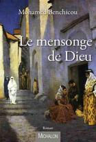 Couverture du livre « Le mensonge de Dieu » de Mohamed Benchicou aux éditions Michalon