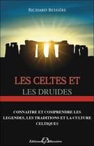 Couverture du livre « Les Celtes et les druides » de Richard Bessiere aux éditions Bussiere