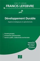 Couverture du livre « Développement durable » de Francis Lefebvre aux éditions Lefebvre