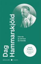 Couverture du livre « Dag Hammarskjold : porter le monde » de Henrik Berggren aux éditions Felin