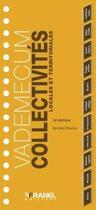 Couverture du livre « Vademecum : collectivités locales et territoriales (13e édition) » de Bernard Dreyfus aux éditions Arnaud Franel