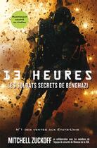 Couverture du livre « 13 heures ; les soldats secrets de Benghazi » de Mitchell Zuckoff aux éditions Nimrod