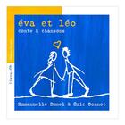 Couverture du livre « Eva et Léo ; contes & chansons » de Emmanuelle Bunel aux éditions Mazeto Square