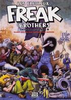 Couverture du livre « Les fabuleux Freak brothers ; intégrale t.8 » de Gilbert Shelton et Paul Mavrides aux éditions The Troc