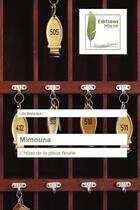 Couverture du livre « Mimouna : L'hôtel de la place fleurie » de Lila Benzaza aux éditions Muse