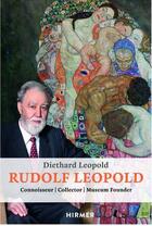 Couverture du livre « Rudolph leopold: art director » de Leopold Diethard aux éditions Hirmer