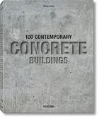 Couverture du livre « 100 contemporary concrete buildings ; coffret » de Philip Jodidio aux éditions Taschen