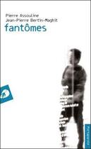 Couverture du livre « Fantomes » de Pierre Assouline aux éditions Portaparole