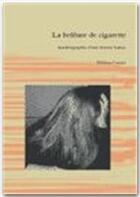 Couverture du livre « La brûlure de cigarette » de Melissa Costier aux éditions Jepublie