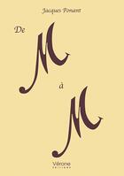 Couverture du livre « De M à M » de Ponant Jacques aux éditions Verone