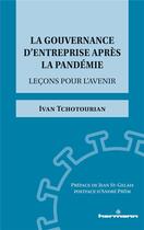 Couverture du livre « La gouvernance d'entreprise après la pandémie ; leçons pour l'avenir » de Ivan Tchotourian aux éditions Hermann