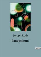 Couverture du livre « Panoptikum » de Joseph Roth aux éditions Culturea