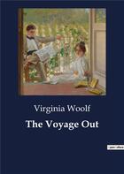 Couverture du livre « The Voyage Out » de Virginia Woolf aux éditions Culturea