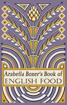 Couverture du livre « Arabella Boxer's Book of English Food » de Boxer Arabella aux éditions Penguin Books Ltd Digital