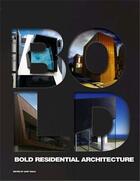 Couverture du livre « Bold residential architecture » de Takle aux éditions Think