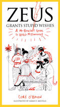 Couverture du livre « Zeus Grants Stupid Wishes » de O'Brien Cory aux éditions Penguin Group Us