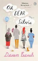 Couverture du livre « Oh dear Silvia » de Dawn French aux éditions Adult Pbs