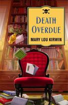 Couverture du livre « Death Overdue » de Kirwin Mary Lou aux éditions Gallery Books