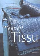 Couverture du livre « L'Esprit Tissu » de Martine Vincent et Michalon et More aux éditions Flammarion