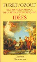 Couverture du livre « Dictionnaire critique revolution francaise : idees ***** no 267 » de Francois Furet aux éditions Flammarion