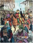 Couverture du livre « Bonneval Pacha Tome 3 ; le turc » de Hugues Micol et Gwen De Bonneval aux éditions Dargaud