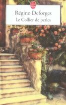 Couverture du livre « Le Collier de perles » de Regine Deforges aux éditions Le Livre De Poche