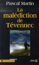 Couverture du livre « La malédiction de Tévennec » de Pascal Martin aux éditions Presses De La Cite