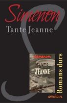 Couverture du livre « Tante Jeanne » de Georges Simenon aux éditions Omnibus